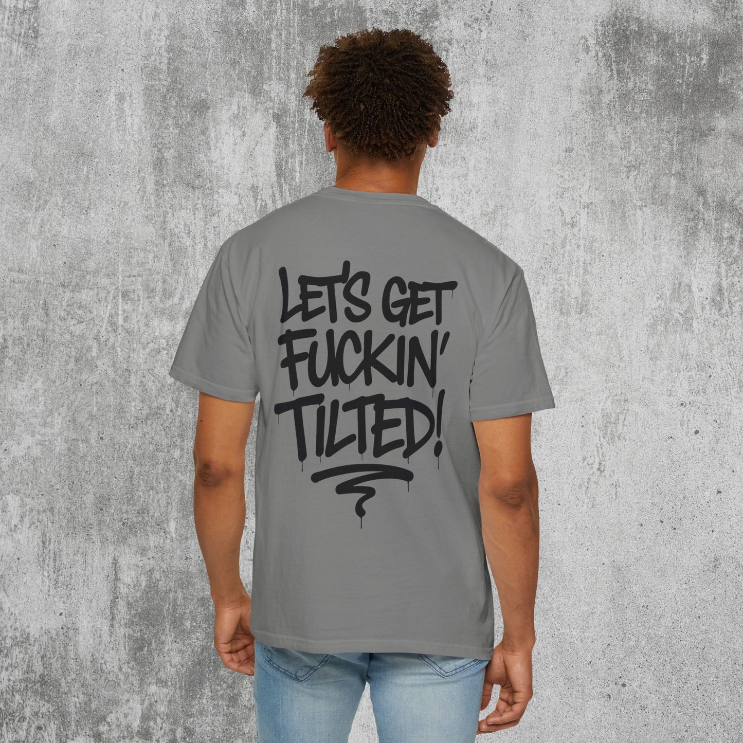 Let's Get Tilted T-Shirt