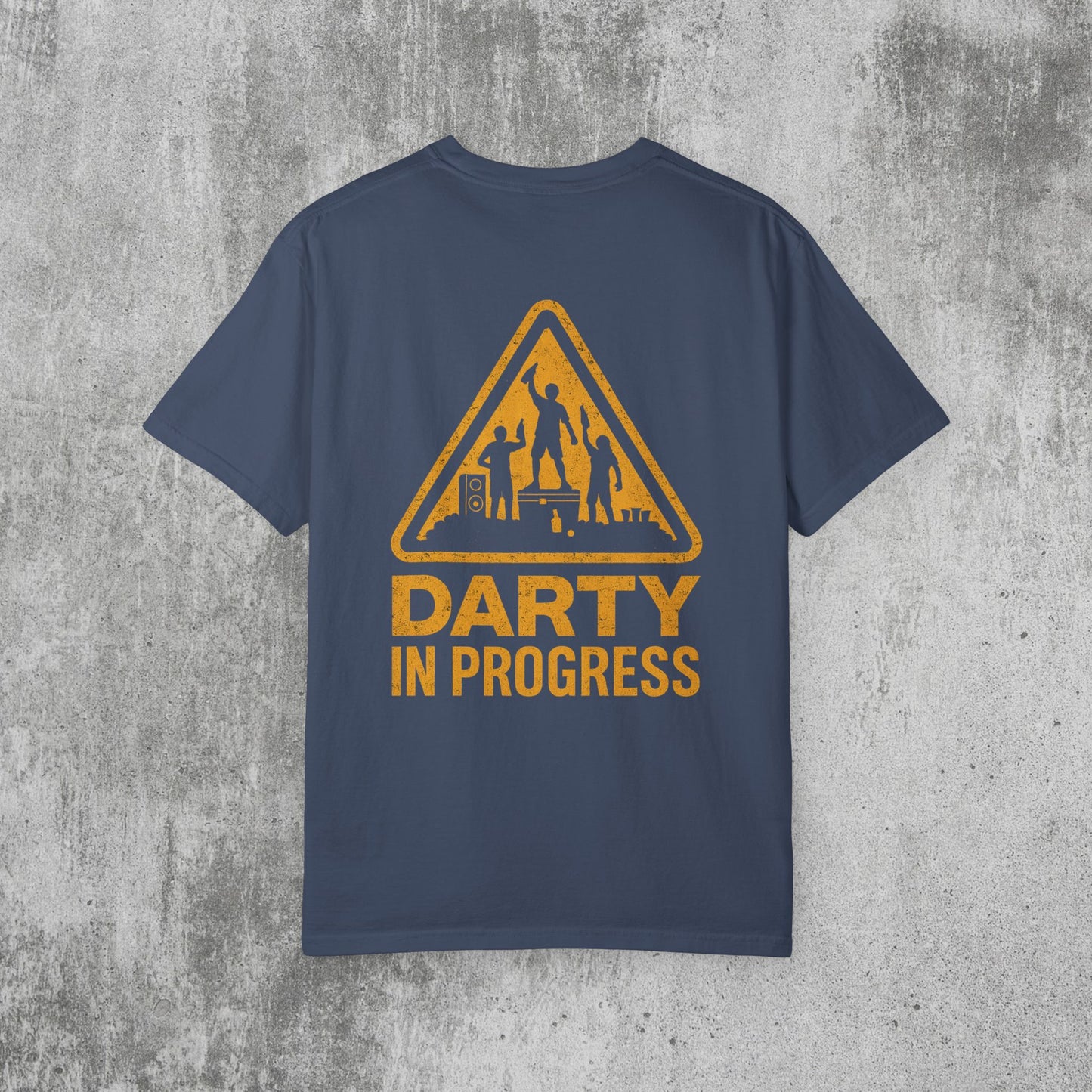 Darty In Progress T-Shirt
