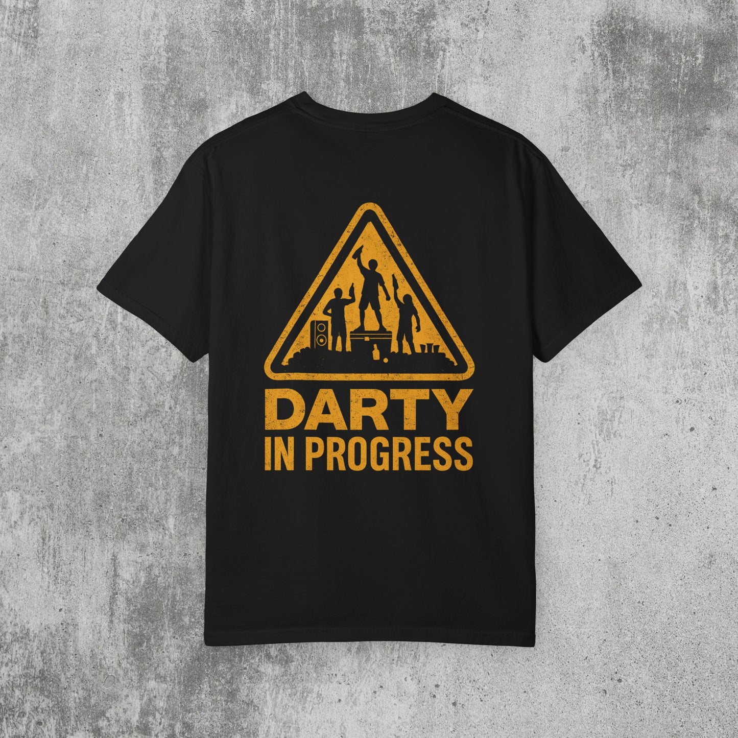 Darty In Progress T-Shirt