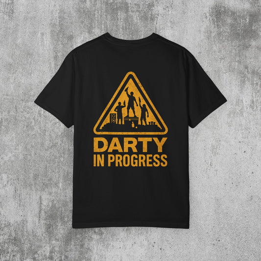 Darty In Progress T-Shirt
