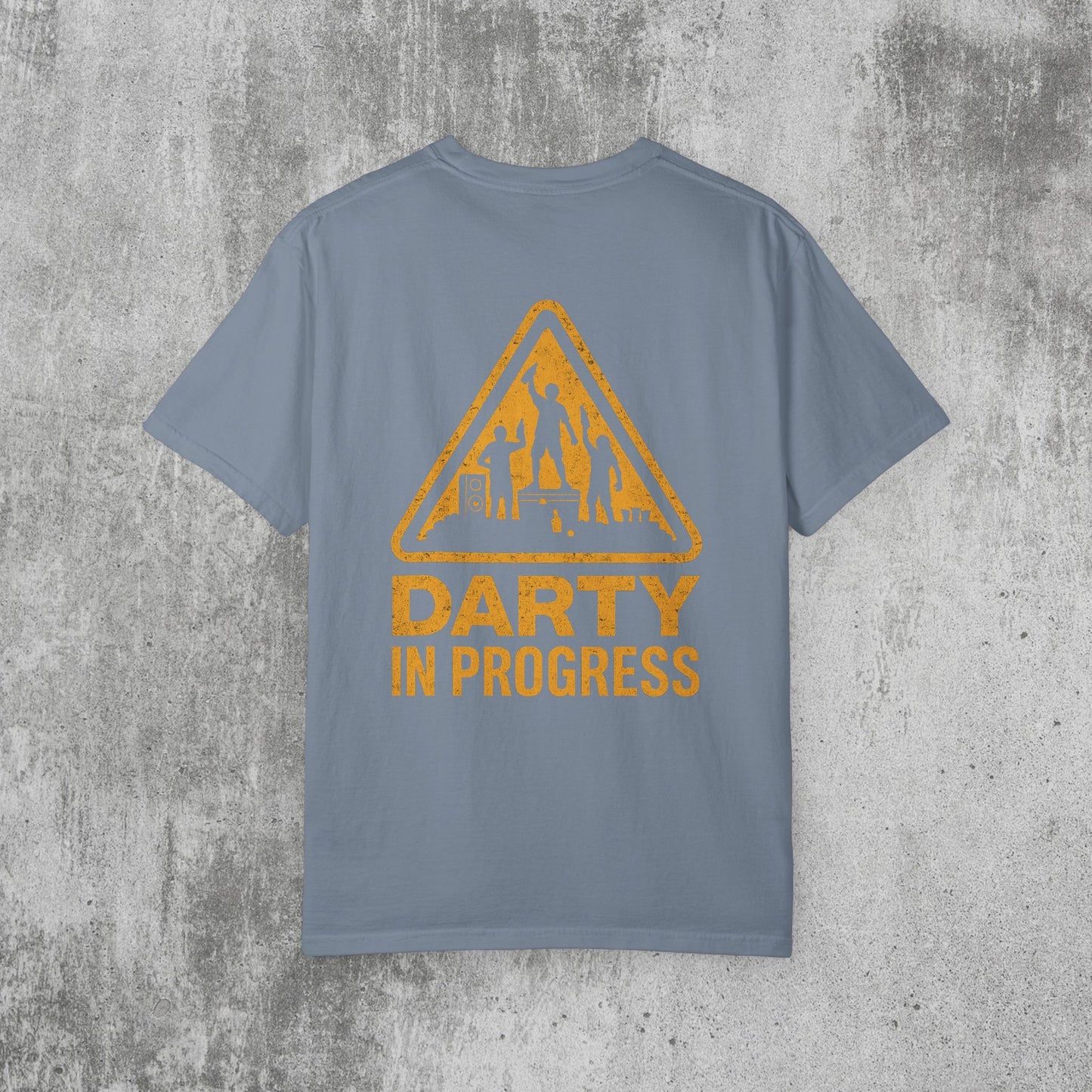 Darty In Progress T-Shirt